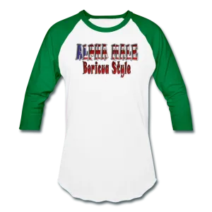 ALPHA MALE BORICUA STYLE Baseball T-Shirt