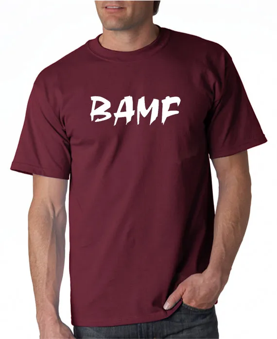 BAMF T-shirt