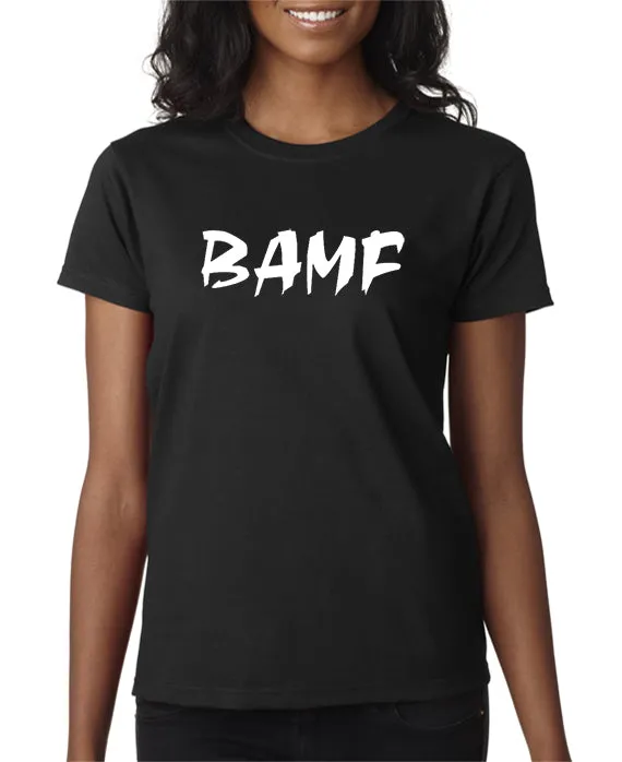 BAMF T-shirt