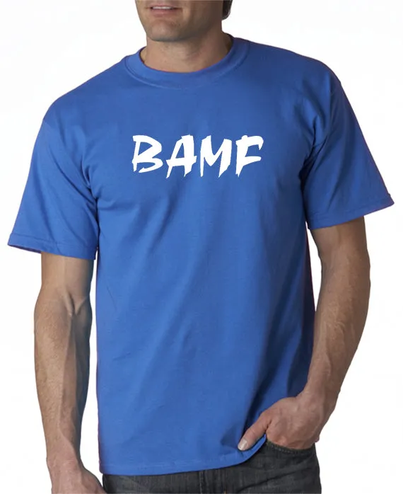 BAMF T-shirt