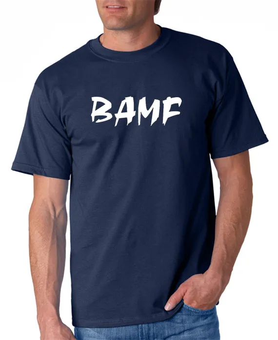 BAMF T-shirt