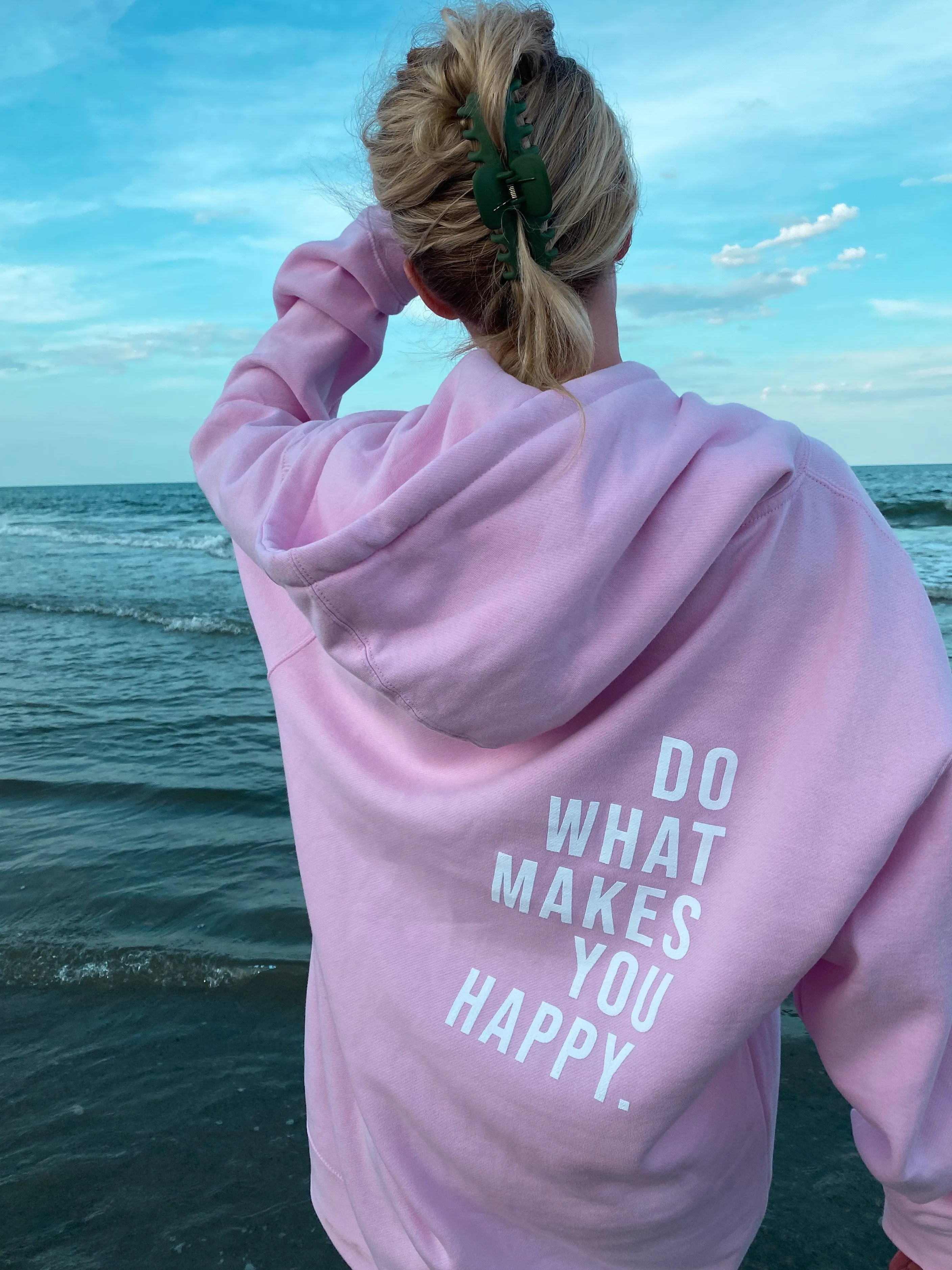 Do What Makes You Happy Hoodie