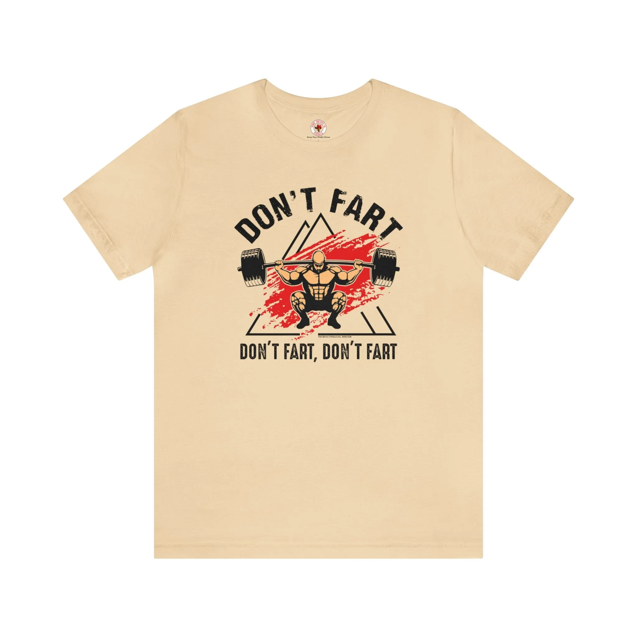 Don't Fart T-Shirt