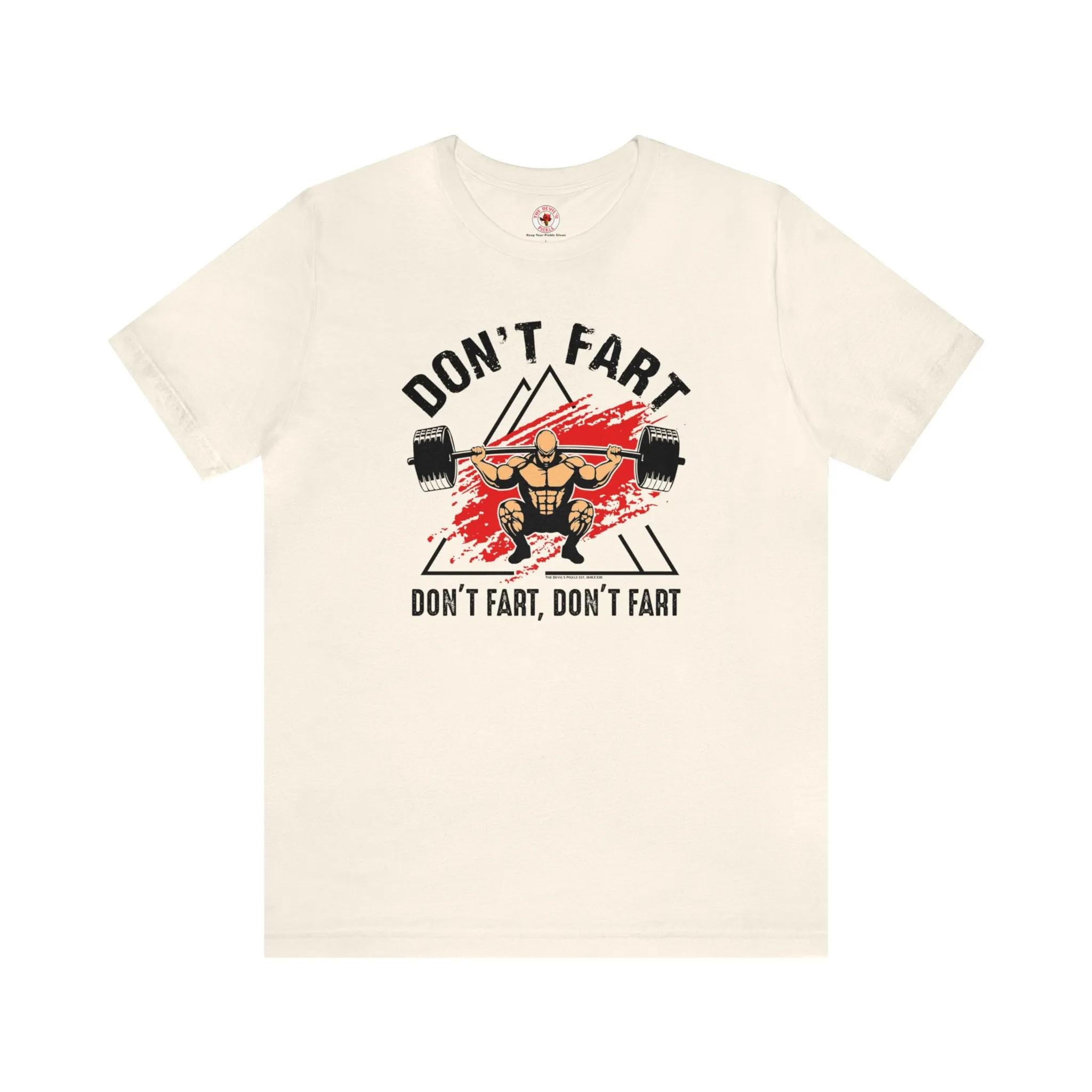 Don't Fart T-Shirt