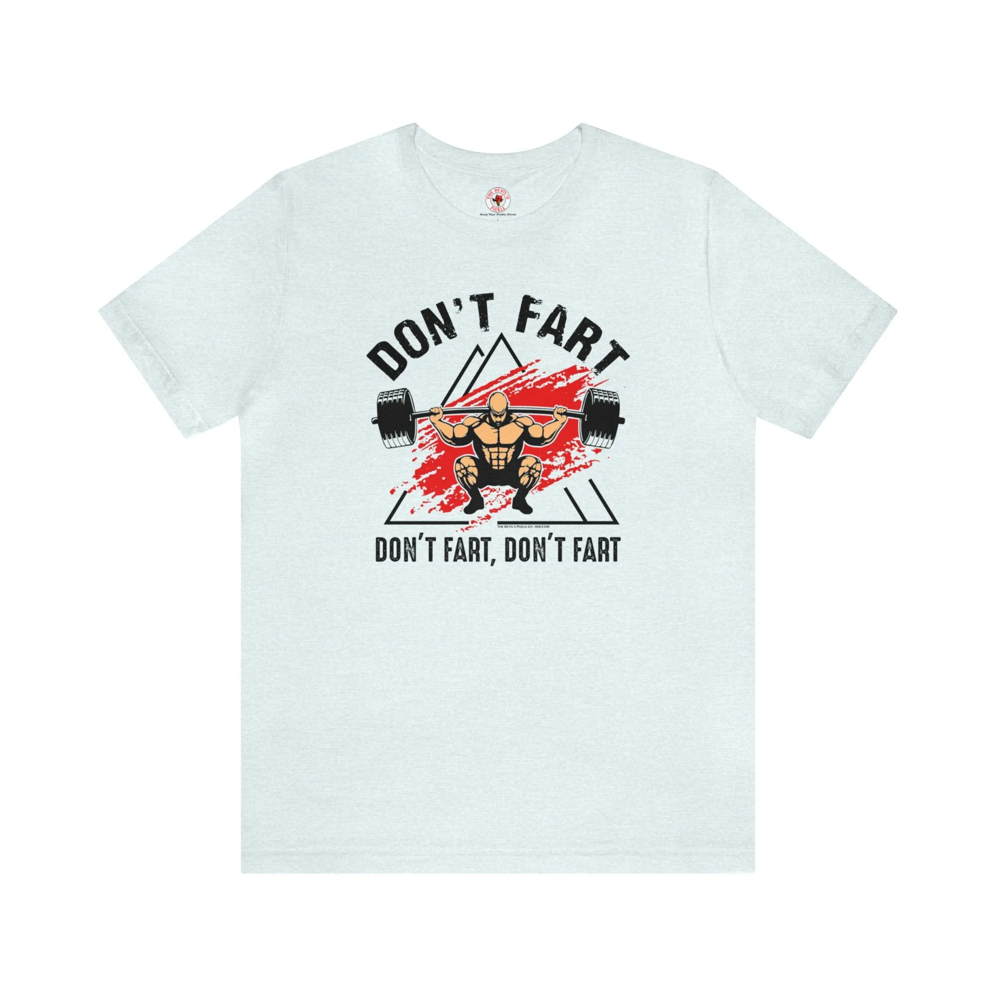 Don't Fart T-Shirt