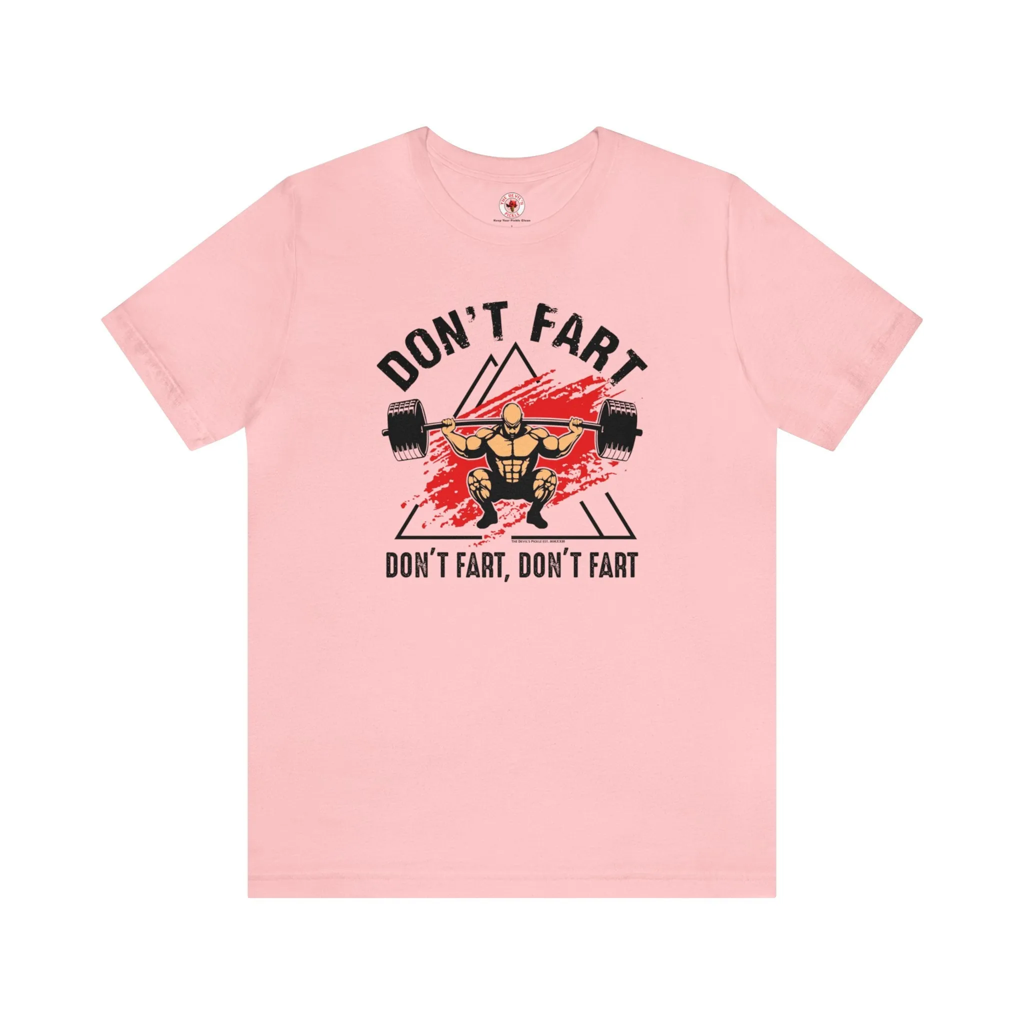 Don't Fart T-Shirt