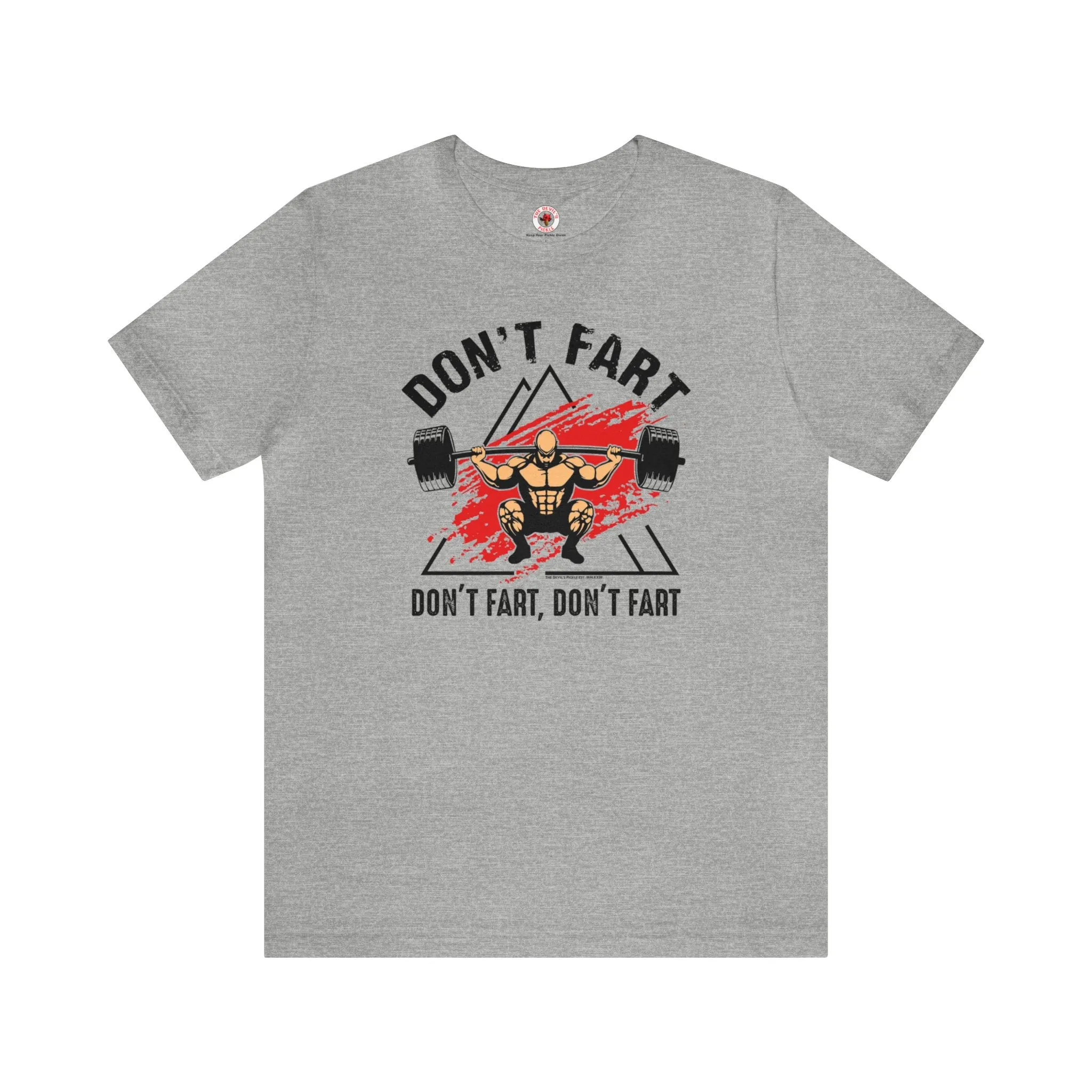 Don't Fart T-Shirt