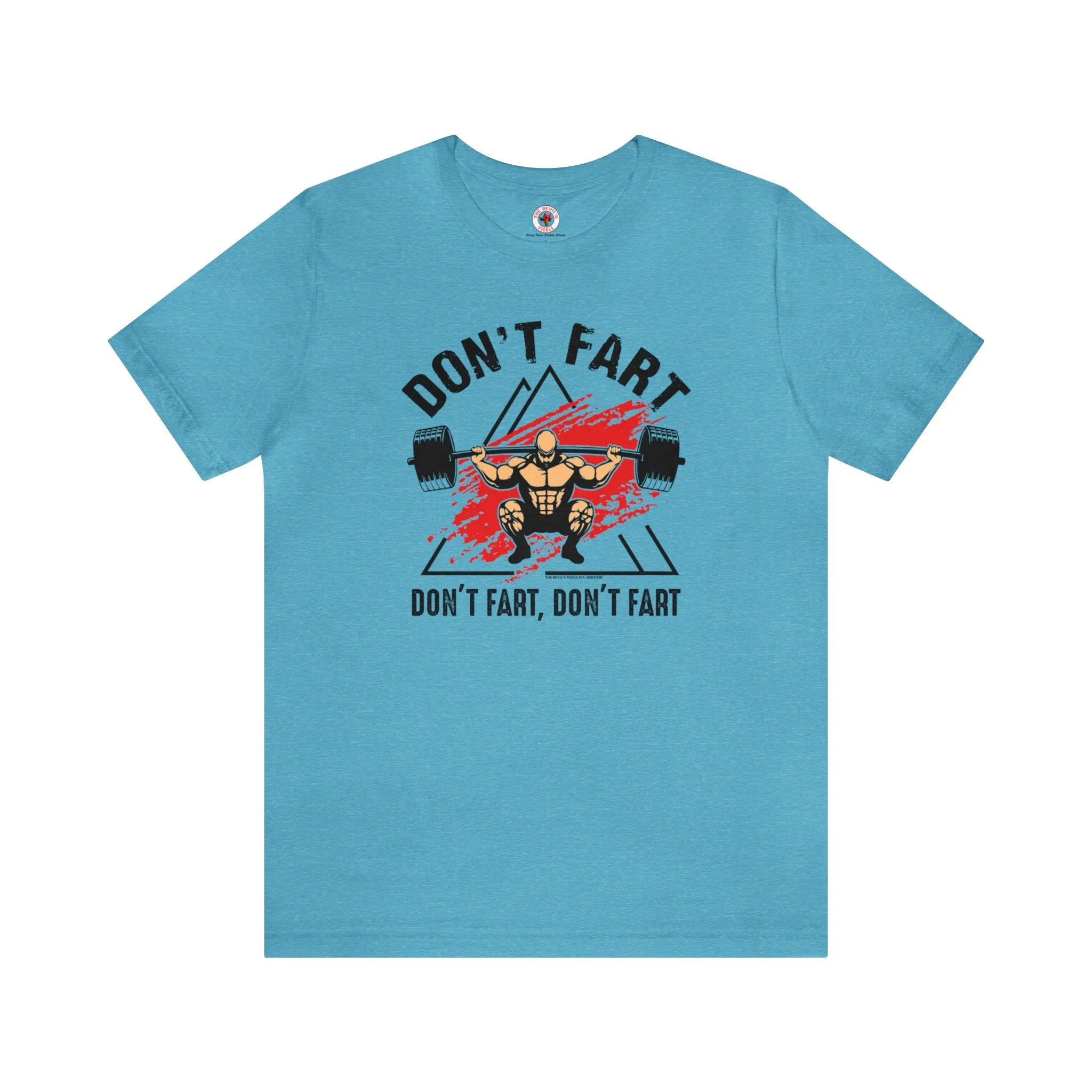 Don't Fart T-Shirt