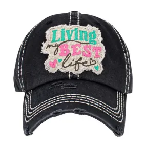 Living My Best Life Message Vintage Baseball Cap